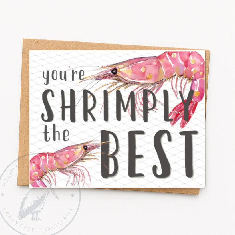 Shrimply the Best Greeting Card
