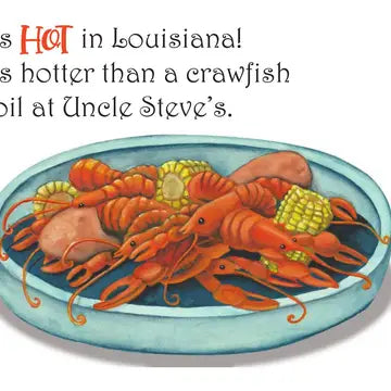 It's Hot in Louisiana