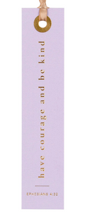 Have Courage And Be Kind Bookmark