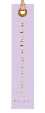 Have Courage And Be Kind Bookmark