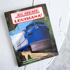 All Aboard, Louisiana!