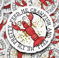 Feed Me Crawfish Sticker