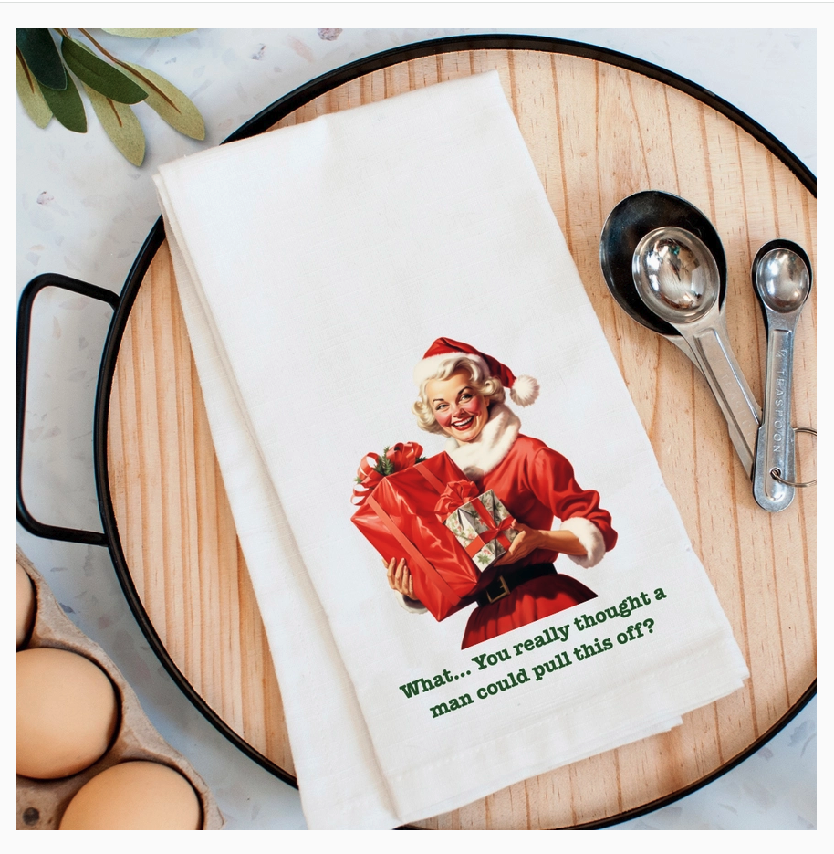 Man...Pull This Off Christmas Kitchen Towel